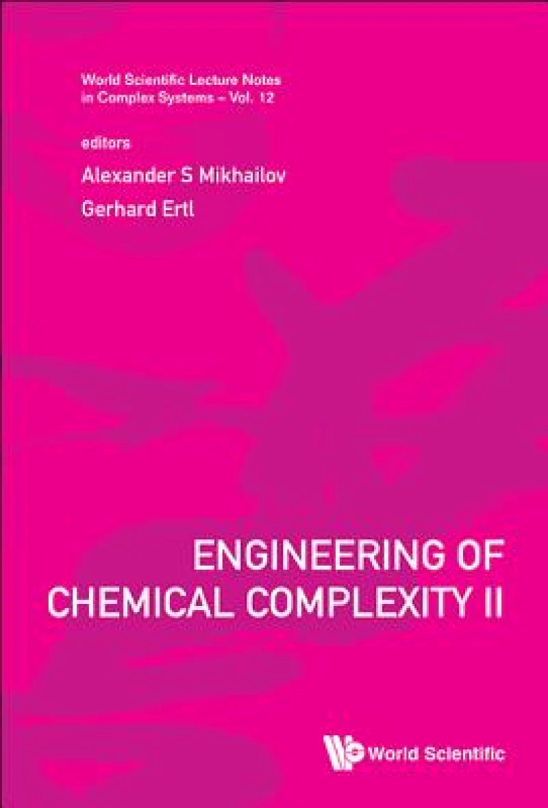 Engineering Of Chemical Complexity Ii