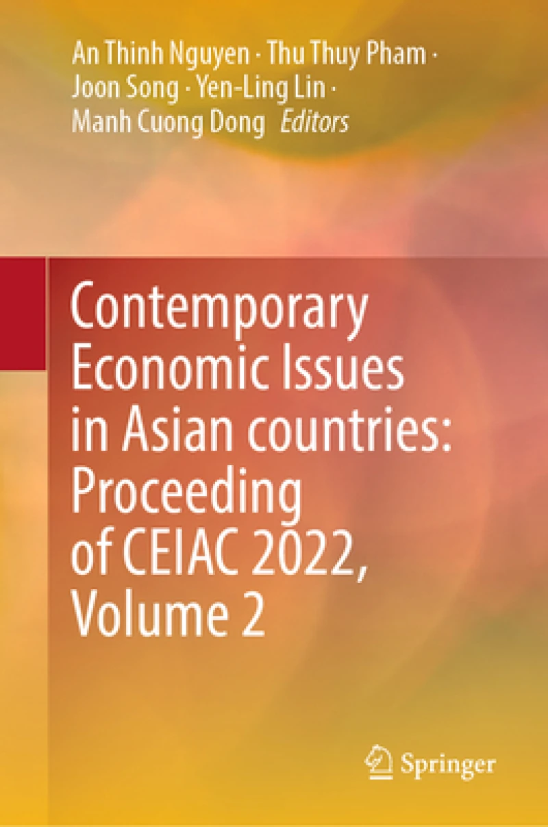 Contemporary Economic Issues in Asian Countries: Proceeding of CEIAC 2022, Volume 2