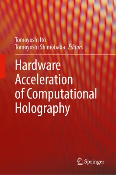 Hardware Acceleration of Computational Holography