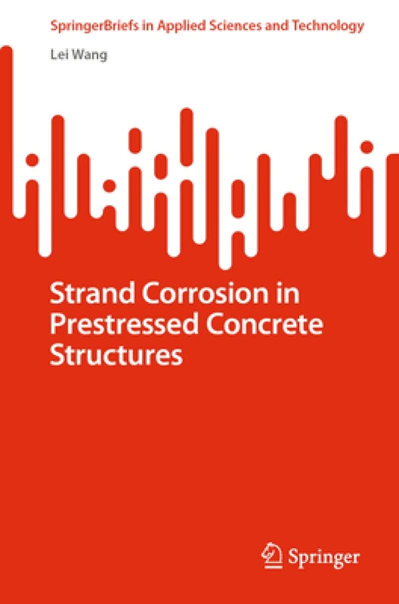Strand Corrosion in Prestressed Concrete Structures