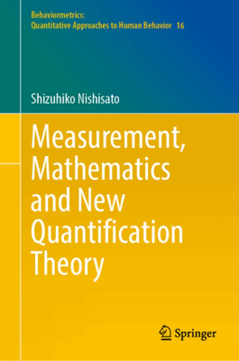 Measurement, Mathematics and New Quantification Theory