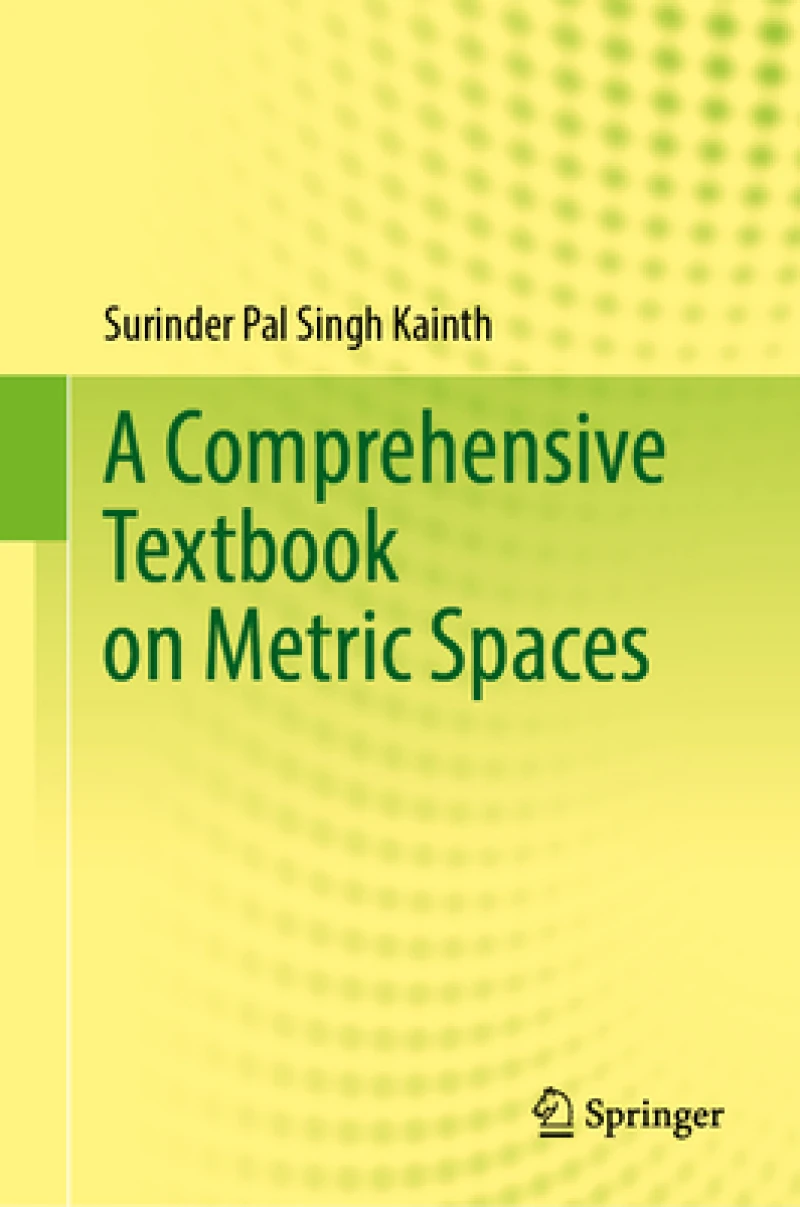 A Comprehensive Textbook on Metric Spaces