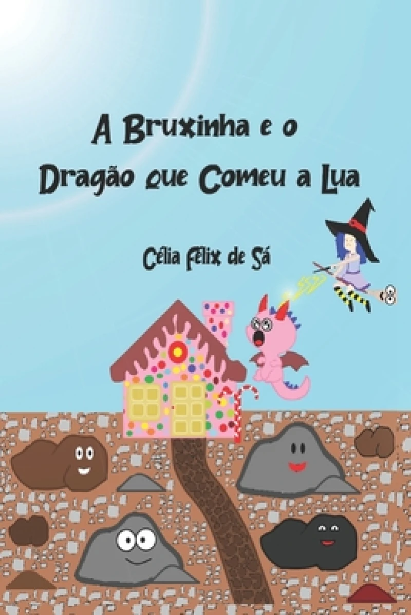 A Bruxinha e o Dragao que Comeu a Lua