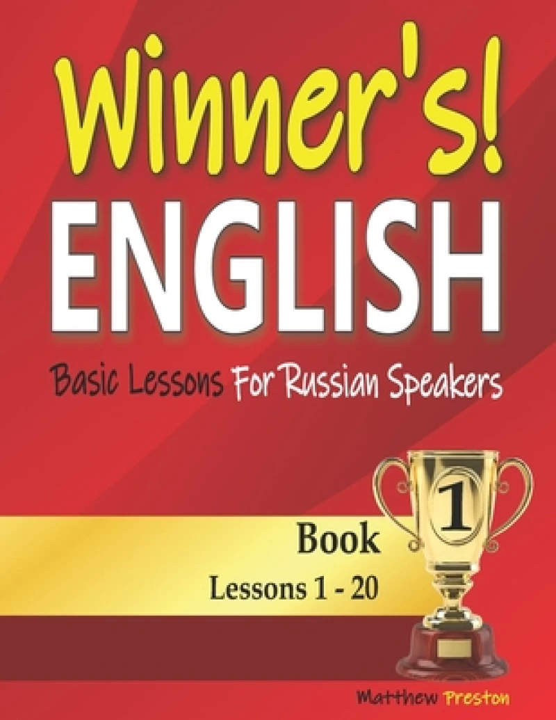 Winner's English - Basic Lessons For Russian Speakers - Book 1