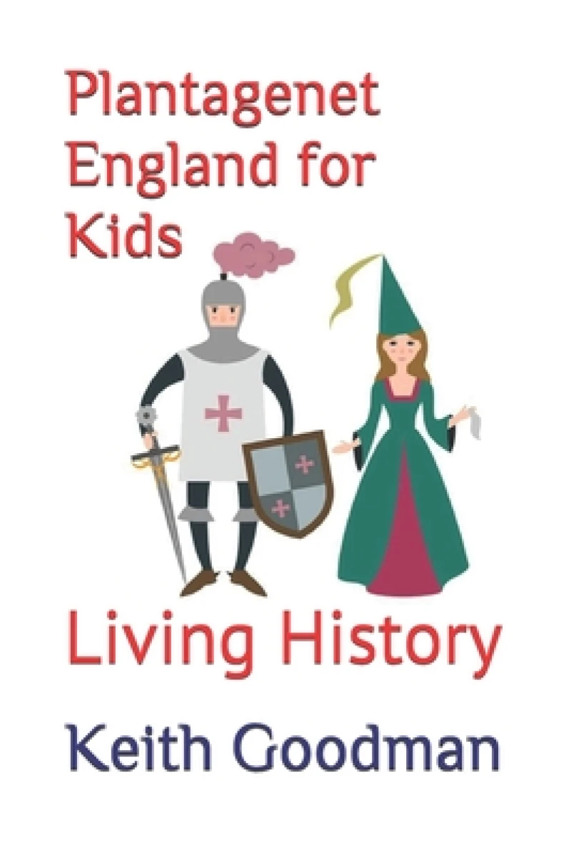 Plantagenet England for Kids