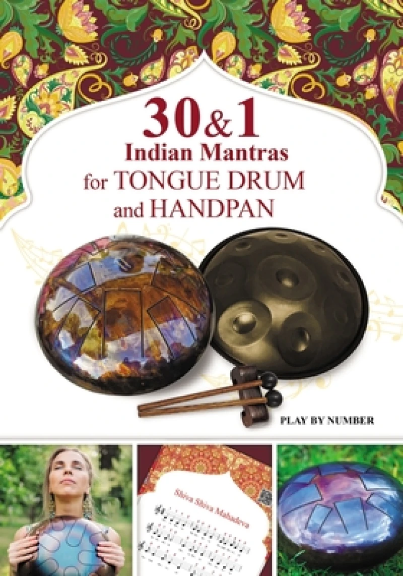 30 and 1 Indian Mantras for Tongue Drum and Handpan