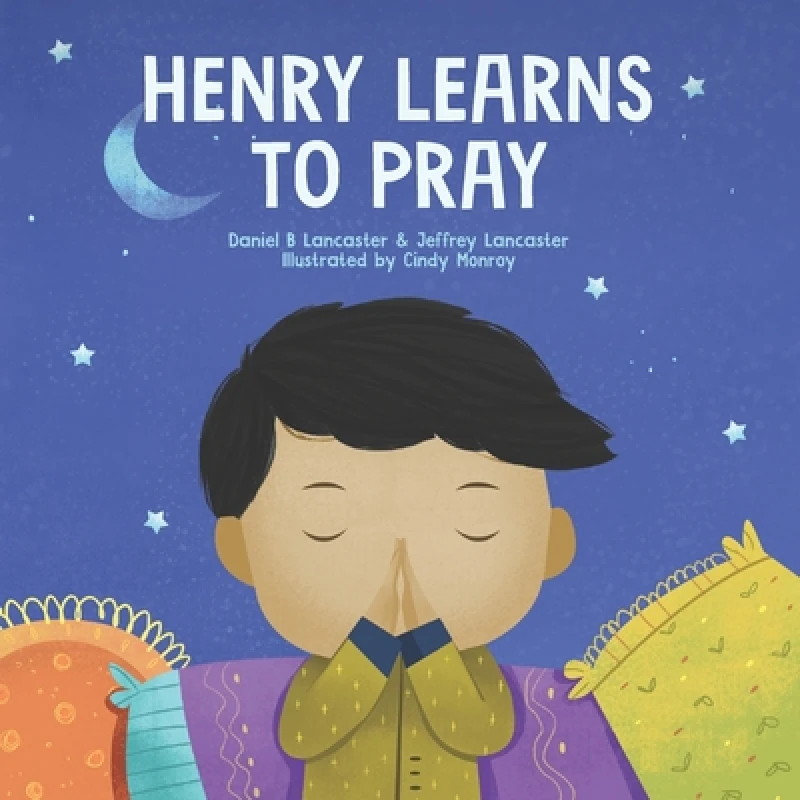 Henry Learns to Pray
