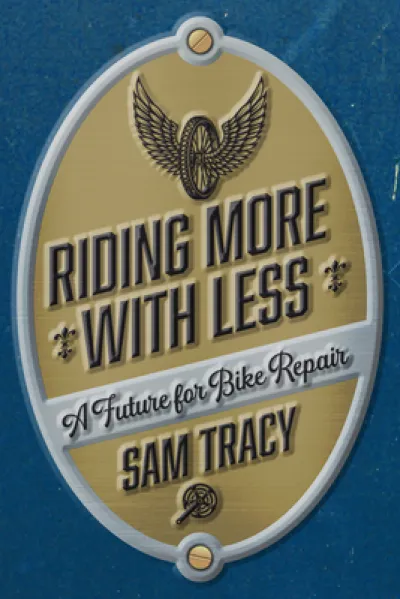 Riding More With Less