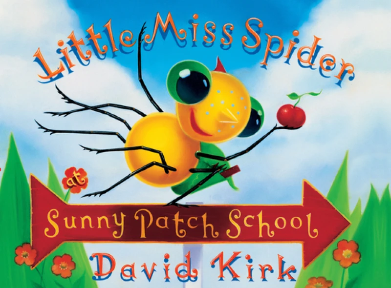 LITTLE MISS SPIDER SUNNY PATCH SCHOOL